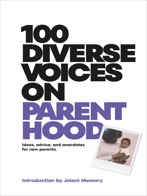 Title details for 100 Diverse Voices on Parenthood by DK - Wait list